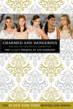 Clique: Charmed and Dangerous