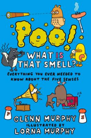 Poo! What IS That Smell?