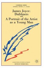James Joyce: Dubliners and A Portrait of the Artist as a Young Man