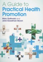 Guide to Practical Health Promotion