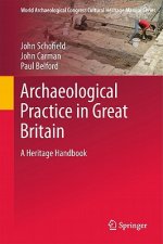 Archaeological Practice in Great Britain