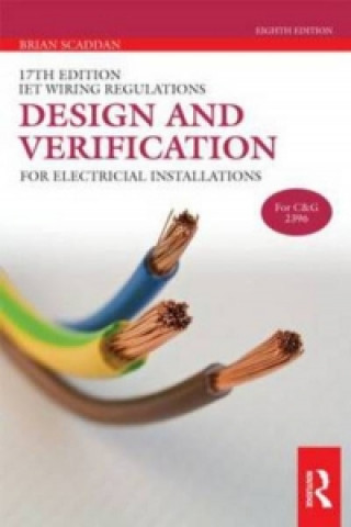 IET Wiring Regulations: Design and Verification of Electrica