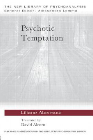 Psychotic Temptation