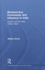 Bureaucracy, Community and Influence in India