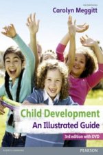 Child Development, An Illustrated Guide 3rd edition with DVD