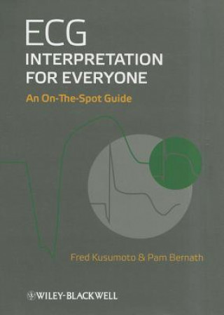 ECG Interpretation for Everyone - An On-The-Spot Guide