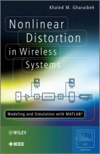Nonlinear Distortion in Wireless Systems - Modeling and Simulation with MATLAB (R)