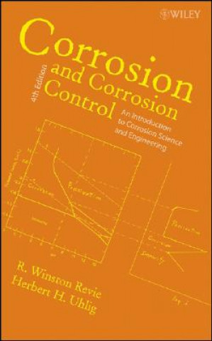 Corrosion and Corrosion Control 4e