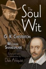 Soul of Wit: G.K. Chesterton on William Shakespeare