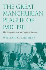 Great Manchurian Plague of 1910-1911