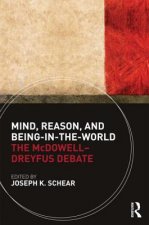 Mind, Reason, and Being-in-the-World