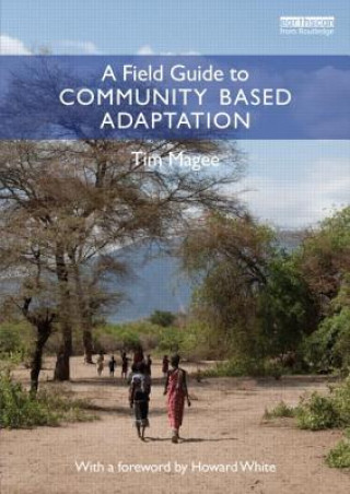 Field Guide to Community Based Adaptation