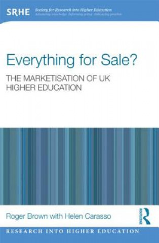 Everything for Sale? The Marketisation of UK Higher Education