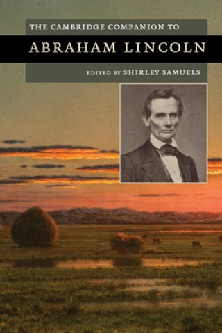 Cambridge Companion to Abraham Lincoln