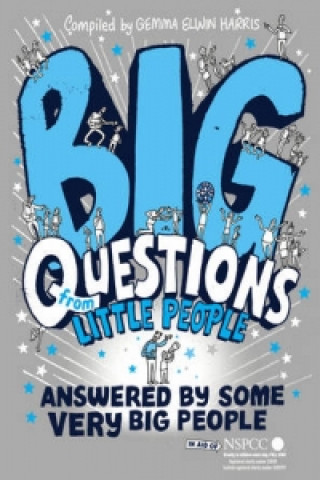 Big Questions From Little People ... Answered By Some Very B