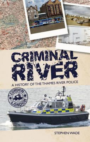 Criminal River