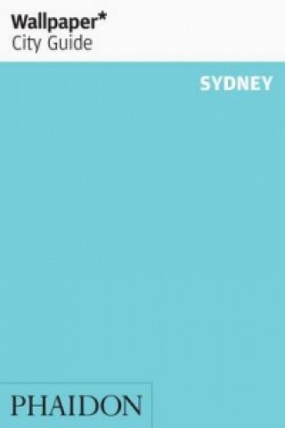 Sydney 2013 Wallpaper City Guide