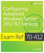 Configuring Advanced Windows Server (R) 2012 R2 Services