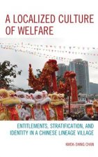 Localized Culture of Welfare
