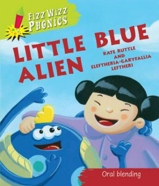 Fizz Wizz Phonics: Little Blue Alien