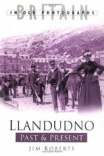 Llandudno Past and Present