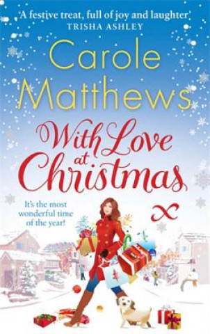 With Love at Christmas (Carole Matthews)()