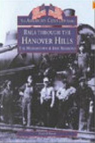 Rails Through the Hanover Hills: The Morristown and Erie Railroad