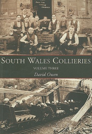 South Wales Collieries Volume 3