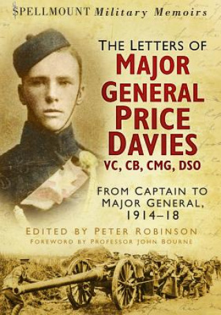 Letters of Major General Price Davies VC, CB, CMG, DSO