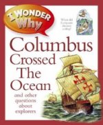 I Wonder Why Columbus Crossed The Ocean