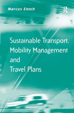 Sustainable Transport, Mobility Management and Travel Plans