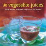 30 Vegetable Juices