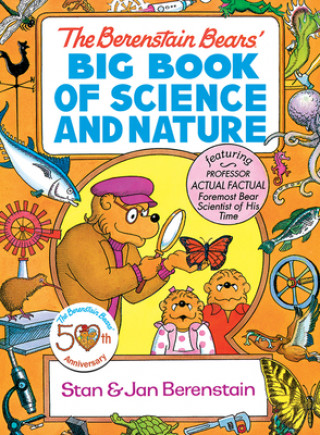 Berenstain Bears' Big Book of Science and Nature