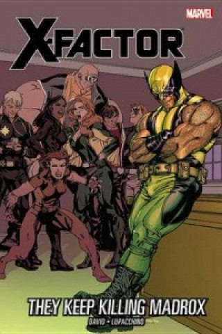 X-factor Vol.15: They Keep Killing Madrox