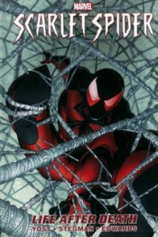 Scarlet Spider - Vol. 1: Life After Death