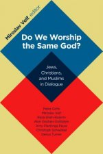 Do We Worship the Same God?