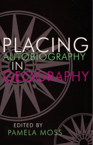 Placing Autobiography in Geography