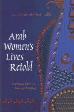 Arab Women's Lives Retold