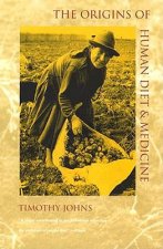 Origins of Human Diet and Medicine