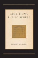 Abolition's Public Sphere