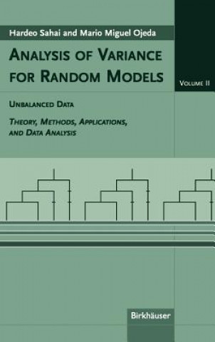 Analysis of Variance for Random Models, Volume 2: Unbalanced