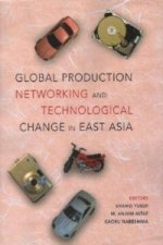 Global Production Networking and Technological Change in East Asia
