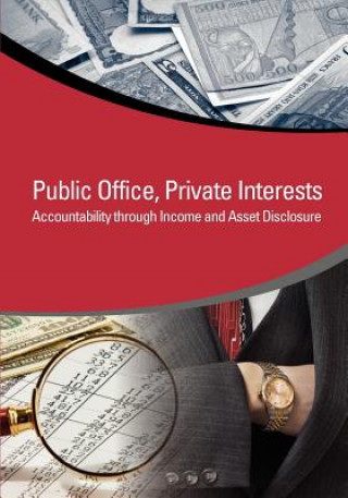 Private Interests, Public Office