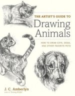 Artist's Guide to Drawing Animals, The
