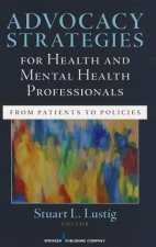 Advocacy Strategies for Health and Mental Health Professiona