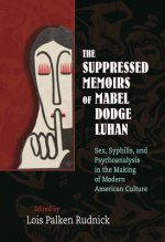 Suppressed Memoirs of Mabel Dodge Luhan