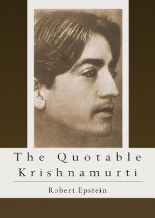 Quotable Krishnamurti