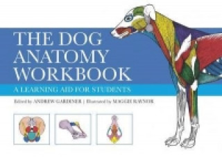 The Dog Anatomy Workbook