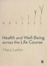 Health and Well-Being Across the Life Course