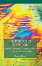 Politics of Addiction